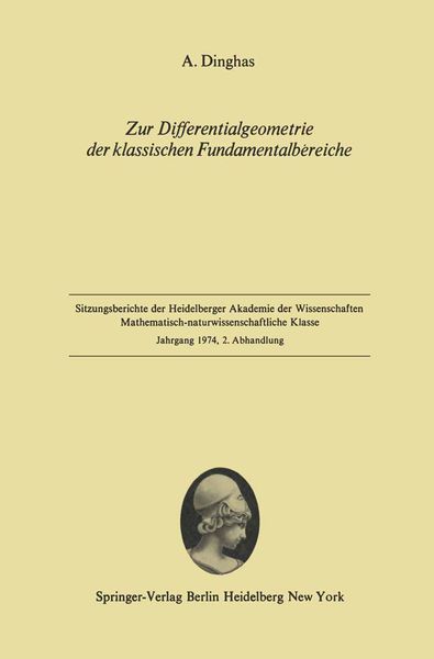 Zur Differentialgeometrie der klassischen Fundamentalbereiche, Taschenbuch von A. Dinghas, Springer Berlin, 9783540066880