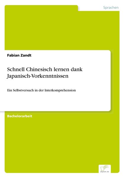 Schnell Chinesisch lernen dank Japanisch-Vorkenntnissen, Taschenbuch von Fabian Zandt, BoD - Books on Demand, 9783961167548