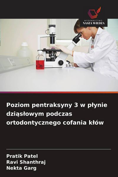 Produktbild: Poziom pentraksyny 3 w p&iquest;ynie dzi&iquest;s&iquest;owym podczas ortodontycznego cofania k&iquest;&oacute;w