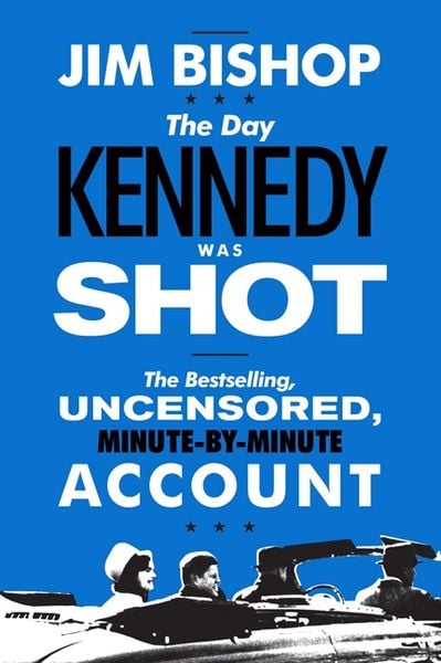 Produktbild: The Day Kennedy Was Shot