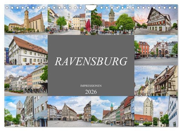 Ravensburg Impressionen (Wandkalender 2026 DIN A4 quer), CALVENDO Monatskalender