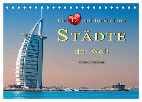 Produktbild: Die 12 meistbesuchten St&auml;dte der Welt (Tischkalender 2026 DIN A5 quer), CALVENDO Monatskalender