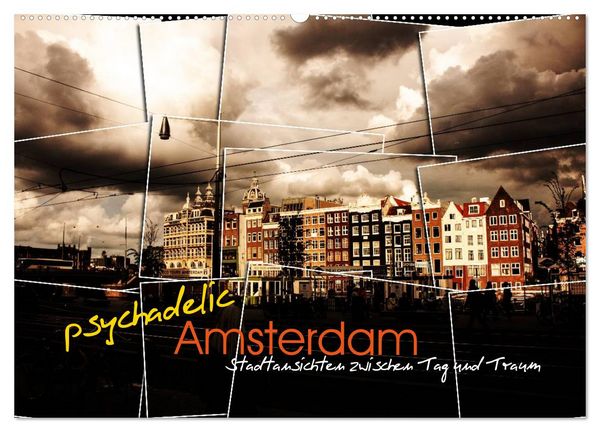 Produktbild: psychadelic Amsterdam - Stadtansichten zwischen Tag und Traum (Wandkalender 2026 DIN A2 quer), CALVENDO Monatskalender