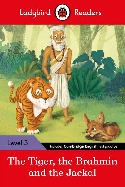 Produktbild: Ladybird Readers Level 3 - Tales from India - The Tiger, The Brahmin and the Jackal (ELT Graded Reader)
