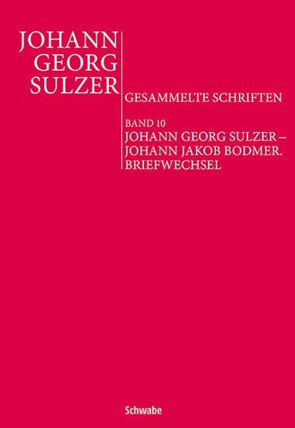 Produktbild: Johann Georg Sulzer &ndash; Johann Jakob Bodmer