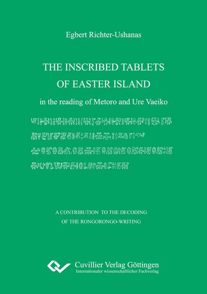 Produktbild: The Inscribed Tablets of Easter Island. in the reading of Metoro and Ure Vaeiko