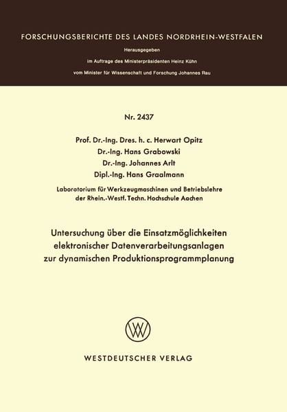 Produktbild: Untersuchung &uuml;ber die Einsatzm&ouml;glichkeiten elektronischer Datenverarbeitungsanlagen zur dynamischen Produktionsprogrammplanung