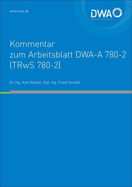 Produktbild: Nacken, A: DWA-Kommentar zum Arbeitsblatt DWA-A 780-2