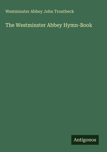 Produktbild: The Westminster Abbey Hymn-Book
