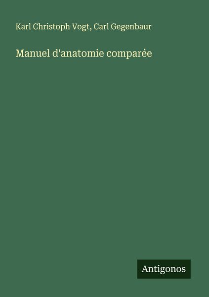 Produktbild: Manuel d'anatomie compar&eacute;e