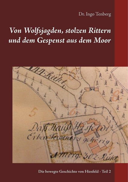 Produktbild: Von Wolfsjagden, stolzen Rittern und dem Gespenst aus dem Moor