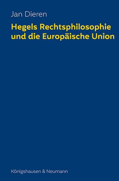 Produktbild: Hegels Rechtsphilosophie und die Europ&auml;ische Union
