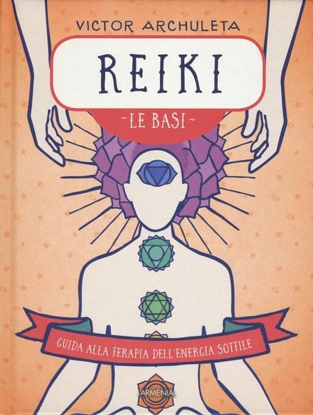 Produktbild: Reiki. Le basi. Guida alla terapia dell'energia sottile