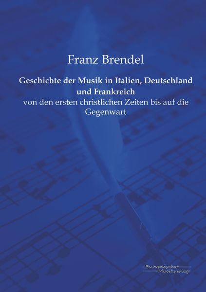 Produktbild: Geschichte der Musik in Italien, Deutschland und Frankreich