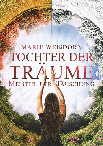 Tochter der Träume, Taschenbuch von Marie Weissdorn, BoD – Books on Demand, 9783750481183