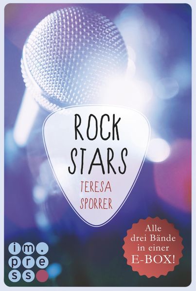 ROCKSTARS. Band 1-3 in einer E-Box! (Die Rockstar-Reihe )