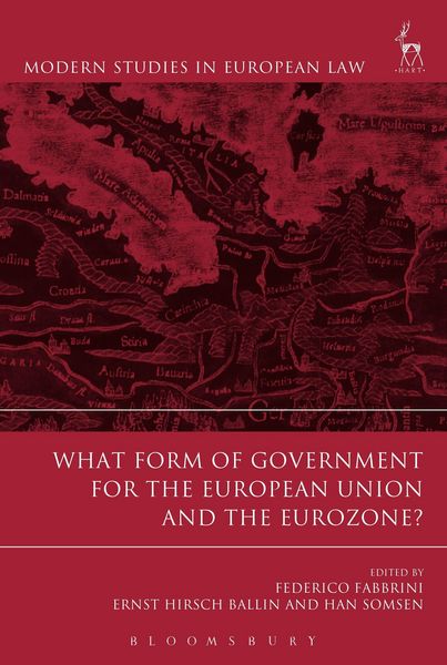 Produktbild: What Form of Government for the European Union and the Eurozone?
