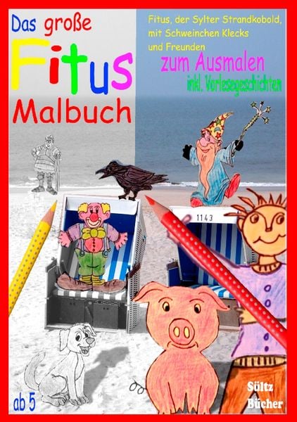 Produktbild: Das gro&szlig;e Fitus-Malbuch - Fitus, der Sylter Strandkobold, mit Schweinchen Klecks und Freunden