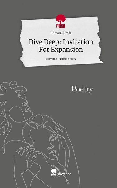 Produktbild: Dive Deep: Invitation For Expansion. Life is a Story - story.one