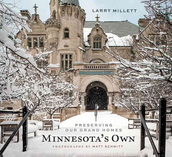 Produktbild: Minnesota's Own: Preserving Our Grand Homes