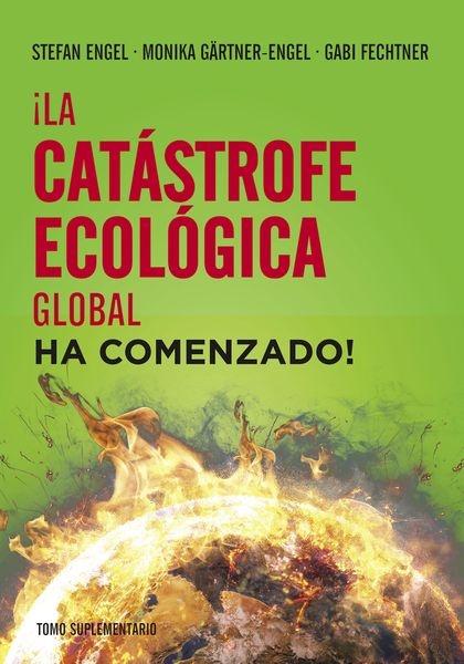 Produktbild: &iexcl;La cat&aacute;strofe ecol&oacute;gica global ha comenzado!