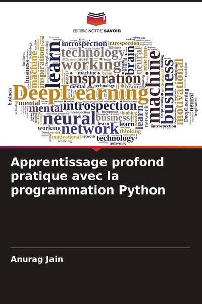 Produktbild: Apprentissage profond pratique avec la programmation Python