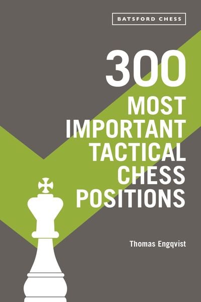 Produktbild: 300 Most Important Tactical Chess Positions