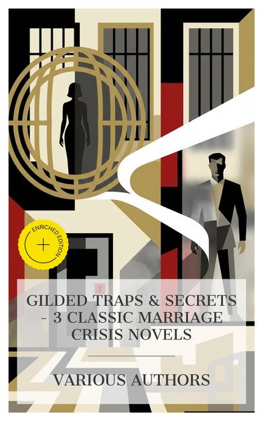 Produktbild: Gilded Traps & Secrets - 3 Classic Marriage Crisis Novels