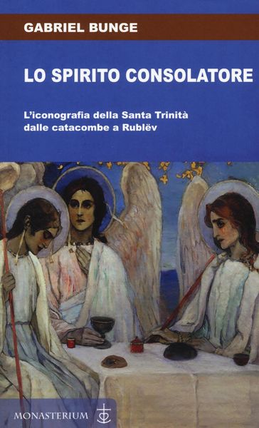 Produktbild: Lo spirito consolatore. L'iconografia della Santa Trinit&agrave; dalle catacombe a Rubl&euml;v