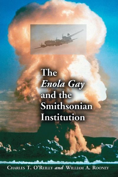Produktbild: The Enola Gay and the Smithsonian Institution