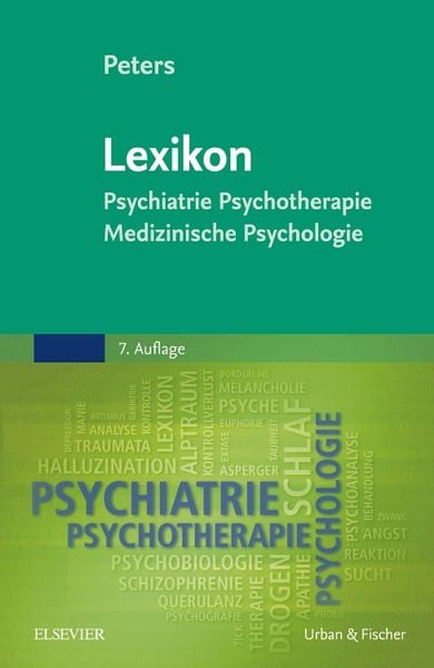 Lexikon Psychiatrie, Psychotherapie, Medizinische Psychologie