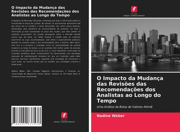 Produktbild: O Impacto da Mudan&ccedil;a das Revis&otilde;es das Recomenda&ccedil;&otilde;es dos Analistas ao Longo do Tempo