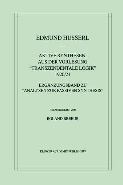 Produktbild: Aktive Synthesen: Aus der Vorlesung "Transzendentale Logik" 1920/21