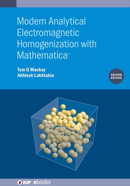 Produktbild: Modern Analytical Electromagnetic Homogenization with Mathematica (Second Edition)