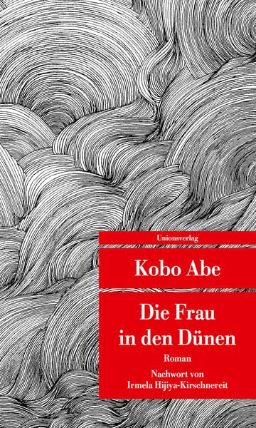 Die Frau in den Dünen, Taschenbuch von Kobo Abe, Unionsverlag, 9783293208094