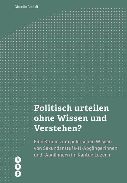 Produktbild: Politisch urteilen ohne Wissen und Verstehen? (E-Book)