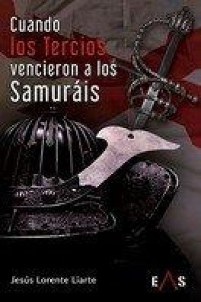 Produktbild: Cuando los Tercios vencieron a los samur&aacute;is