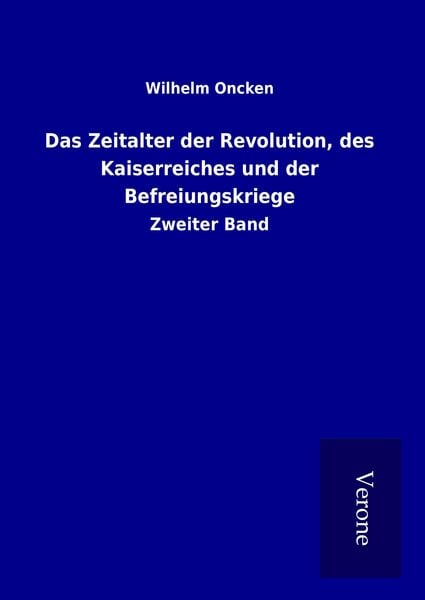 Produktbild: Das Zeitalter der Revolution, des Kaiserreiches und der Befreiungskriege