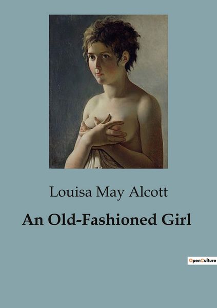 Produktbild: An Old-Fashioned Girl