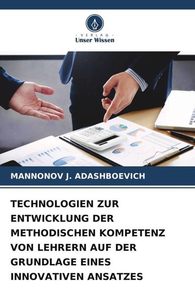 Produktbild: TECHNOLOGIEN ZUR ENTWICKLUNG DER METHODISCHEN KOMPETENZ VON LEHRERN AUF DER GRUNDLAGE EINES INNOVATIVEN ANSATZES
