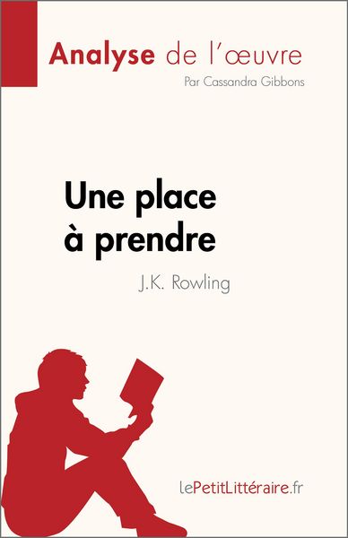 Produktbild: Une place &agrave; prendre de J.K. Rowling (Analyse de l'oeuvre)