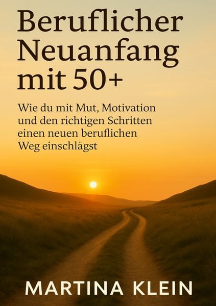 Produktbild: Beruflicher Neuanfang mit 50+ (bebildert)