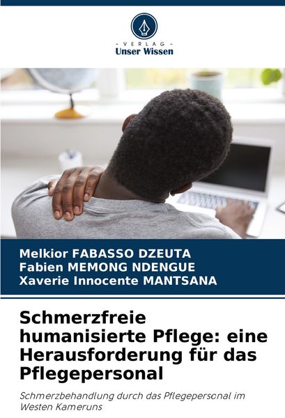 Produktbild: Schmerzfreie humanisierte Pflege: eine Herausforderung f&uuml;r das Pflegepersonal
