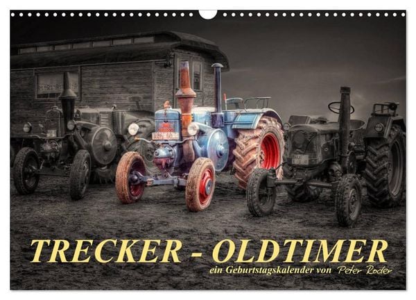 Produktbild: Trecker - Oldtimer / Geburtstagskalender (Wandkalender 2026 DIN A3 quer), CALVENDO Monatskalender