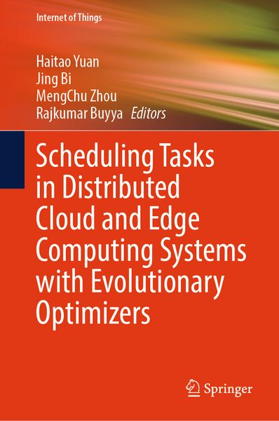 Produktbild: Scheduling Tasks in Distributed Cloud and Edge Computing Systems with Evolutionary Optimizers