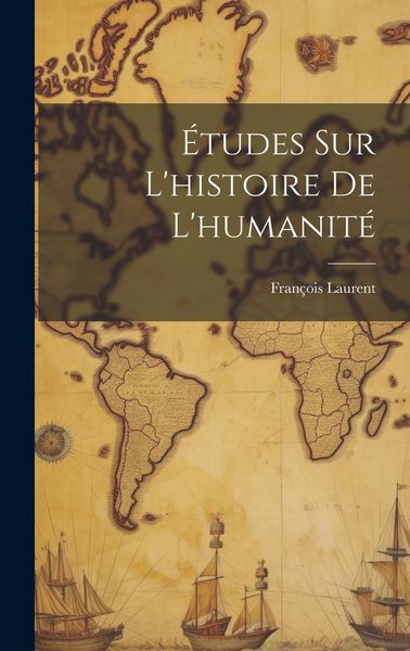 Produktbild: &Eacute;tudes sur L'histoire de L'humanit&eacute;