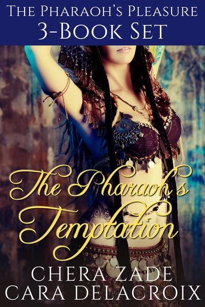 Produktbild: The Pharaoh's Temptation 3-Book Set (The Pharaoh's Pleasure)