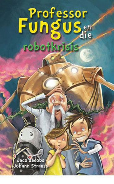 Produktbild: Professor Fungus en die robotkrisis