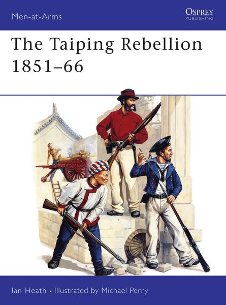 Produktbild: Heath, I: The Taiping Rebellion 1851-66