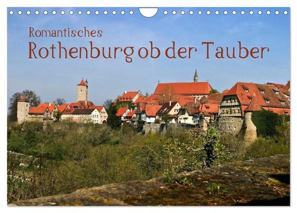 Produktbild: Romantisches Rothenburg ob der Tauber (Wandkalender 2026 DIN A4 quer), CALVENDO Monatskalender